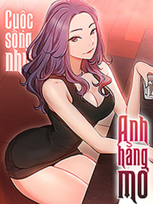 cuoc-song-nhu-anh-hang-mo