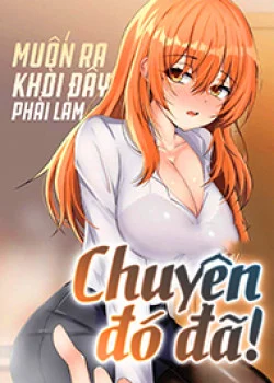 muon-thoat-khoi-day-phai-lam-chuyen-do-da-