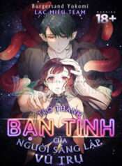 tro-thanh-ban-tinh-cua-nguoi-sang-lap-vu-tru-1