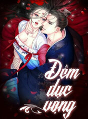 dem-thac-loan-dem-duc-vong