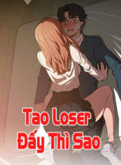 tao-loser-day-thi-sao