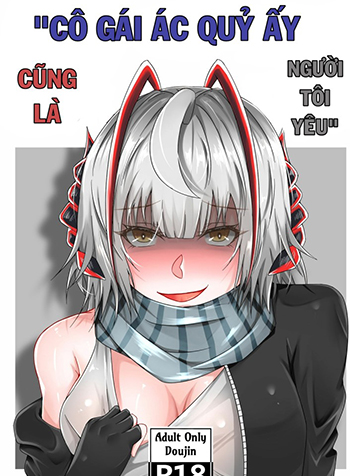 truyen-co-gai-ac-quy-ay-cung-la-nguoi-toi-yeu-arknights