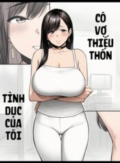 co-vo-thieu-thon-tinh-duc-cua-toi.jpg