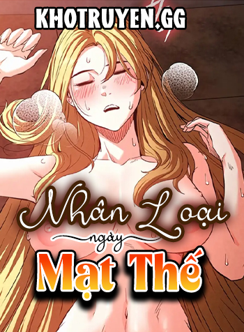 truyen-nhan-loai-ngay-mat-the-1-1